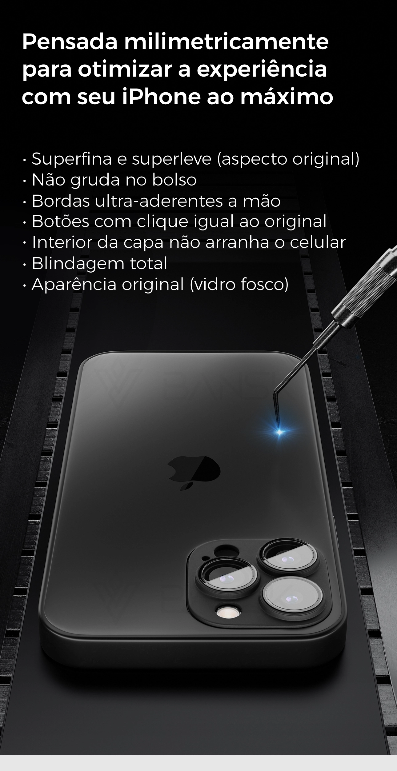 Pensada milimetricamente para otimizar a experiência com seu iPhone ao máximo - Engenharia de precisão Bansk V-Diamond